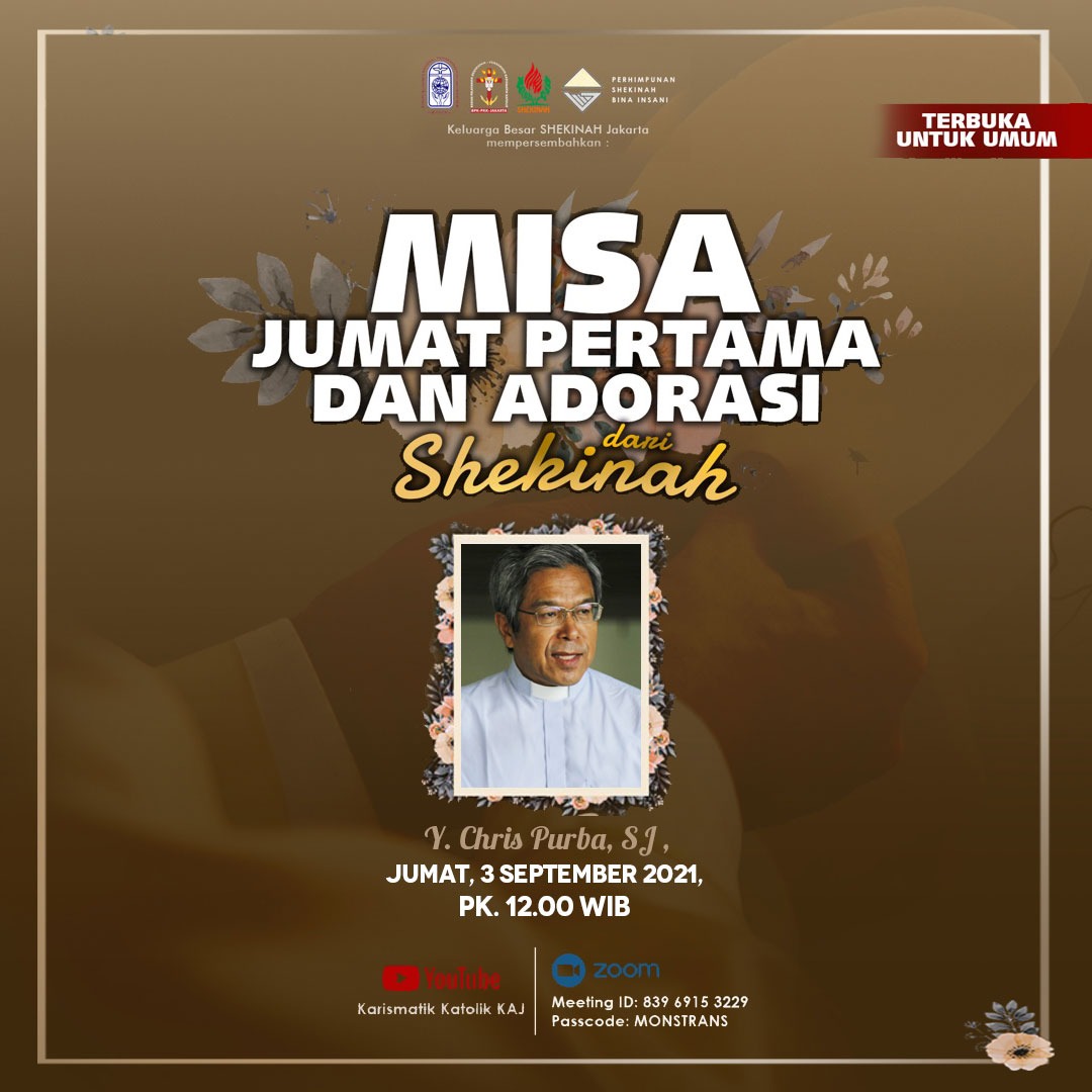 Misa Jumat Pertama & Adorasi dari Shekinah