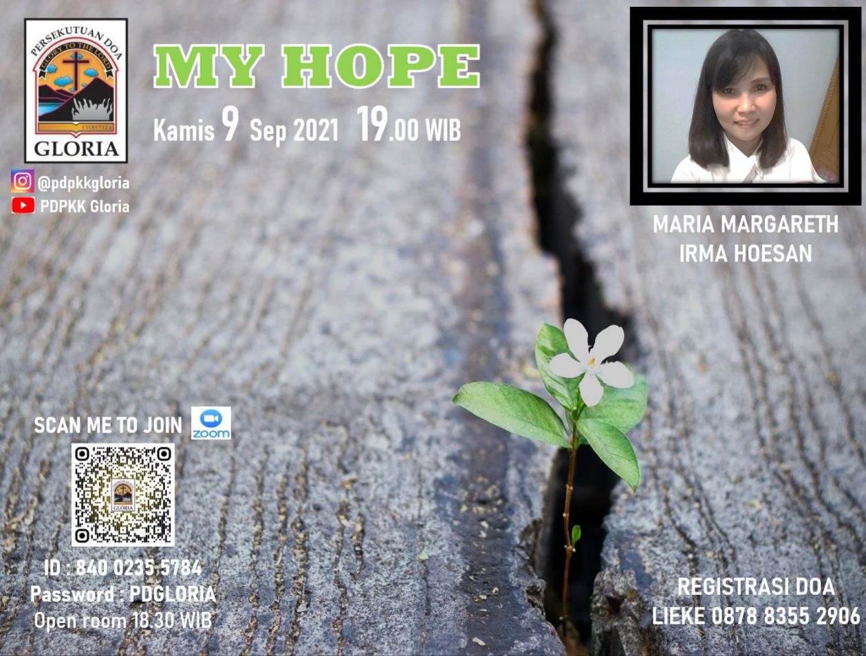 Anda diundang hadir bersekutu bersama secara online dengan tema ”MY HOPE”