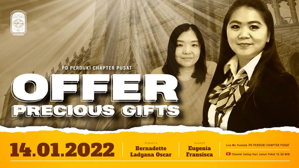 Offer Precious Gifts