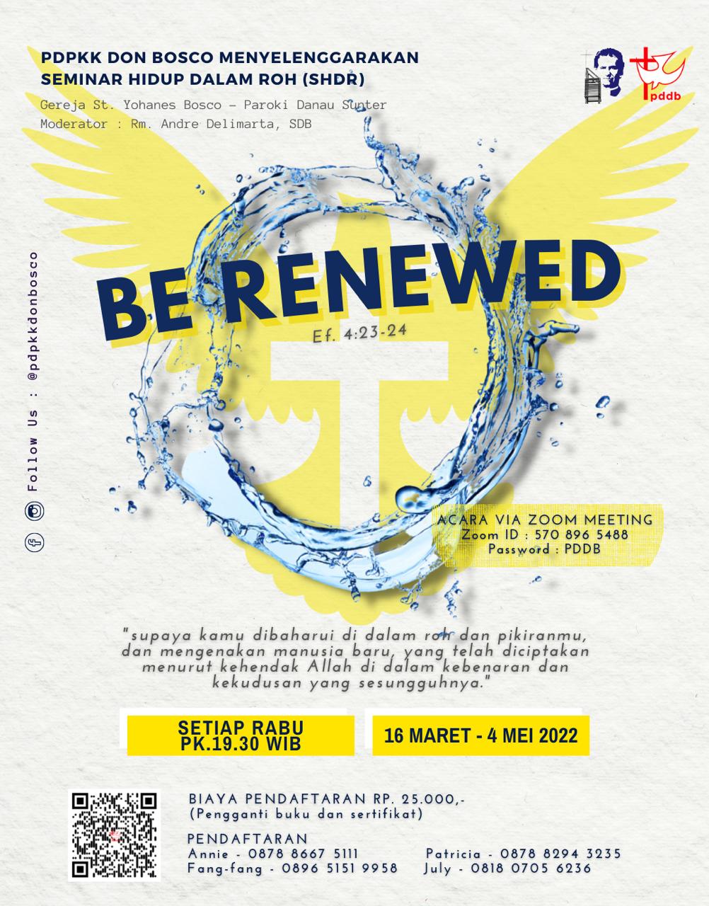 BE RENEWED