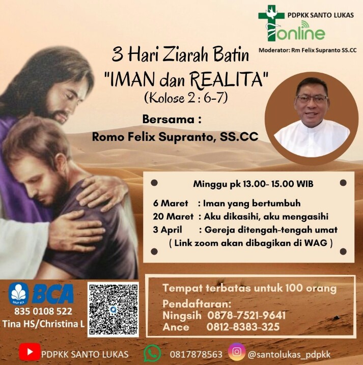 Ziarah Batin IMAN DAN REALITA bersama Romo FELIX SUPRANTO, SS.CC